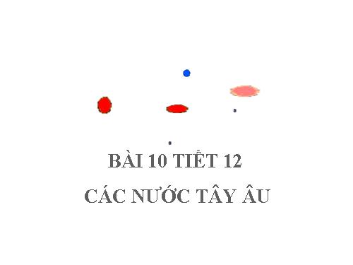 Bài 10. Các nước Tây Âu