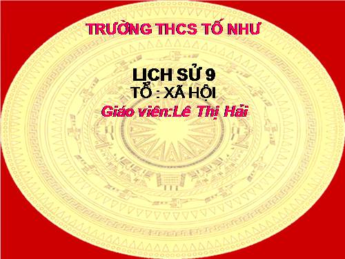 Bài 23. Tổng khởi nghĩa tháng Tám năm 1945 và sự thành lập nước Việt Nam Dân chủ Cộng hoà