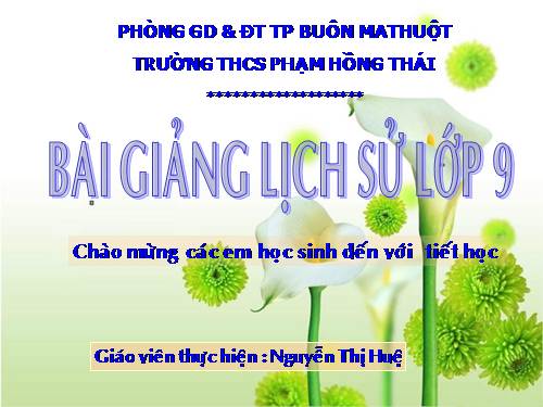 Bài 1. Liên Xô và các nước Đông Âu từ năm 1945 đến giữa những năm 70 của thế kỉ XX