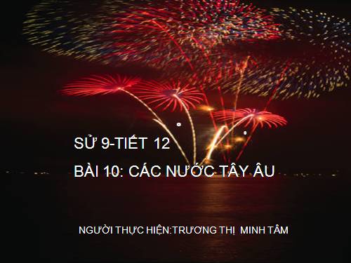 Bài 10. Các nước Tây Âu