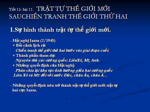 Bài 11. Trật tự thế giới mới sau Chiến tranh thế giới thứ hai