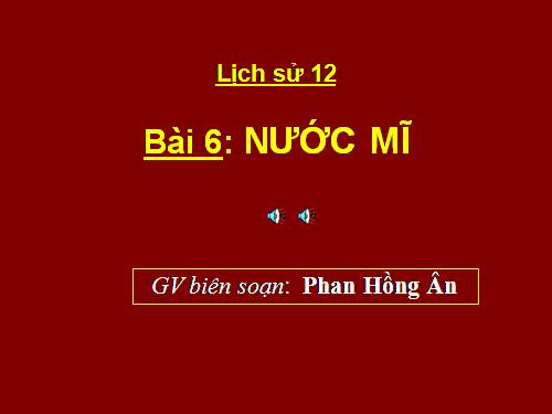 Bài 8. Nước Mĩ