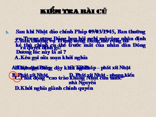 Bài 23. Tổng khởi nghĩa tháng Tám năm 1945 và sự thành lập nước Việt Nam Dân chủ Cộng hoà