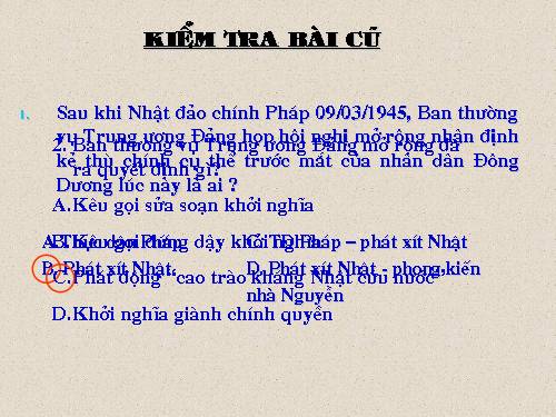 Bài 23. Tổng khởi nghĩa tháng Tám năm 1945 và sự thành lập nước Việt Nam Dân chủ Cộng hoà