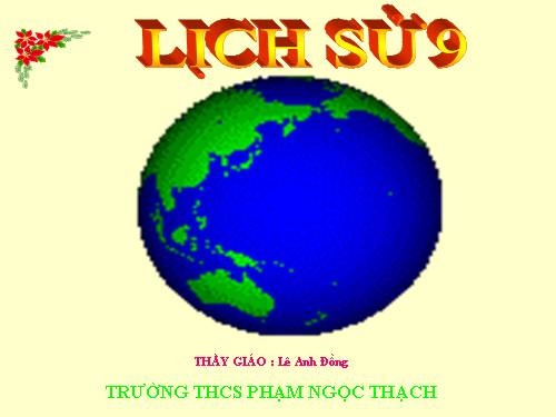 Bài 3. Quá trình phát triển của phong trào giải phóng dân tộc và sự tan rã của hệ thống thuộc địa