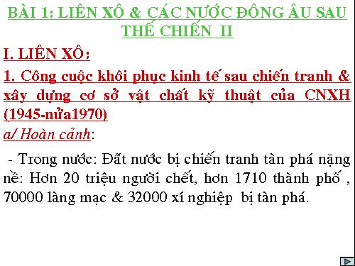 Bài 1: Liên Xô & các nước Đông Âu sau chiến tranh thế giới thứ 2