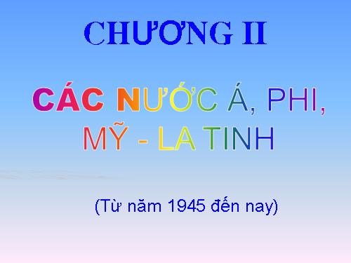 Bài 3. Quá trình phát triển của phong trào giải phóng dân tộc và sự tan rã của hệ thống thuộc địa