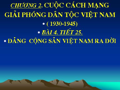 Bài 18. Đảng Cộng sản Việt Nam ra đời