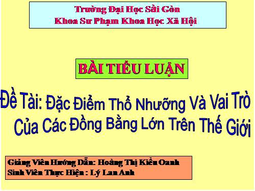 đặc điểm thổ nhưỡng của các đồng bằng .