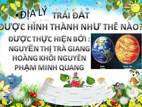 trái đất được hình thành như thế nào ?