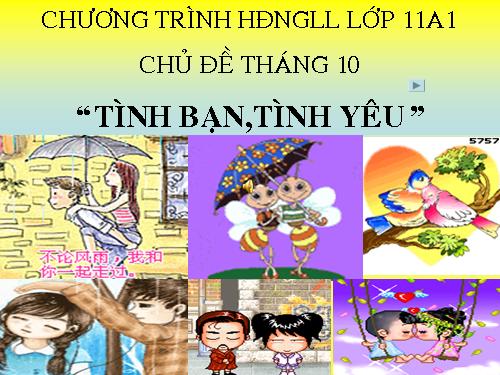 NGLL11. Tình bạn. Tình yêu