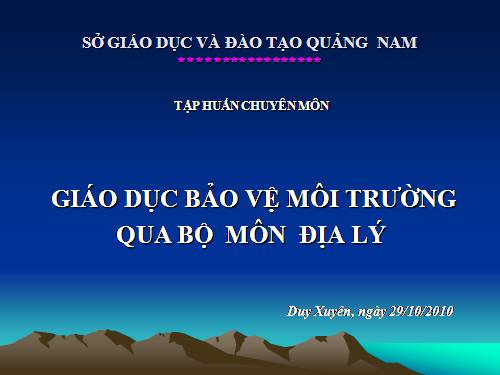 Giáo dục bảo vệ môi trường qua môn Địa lý