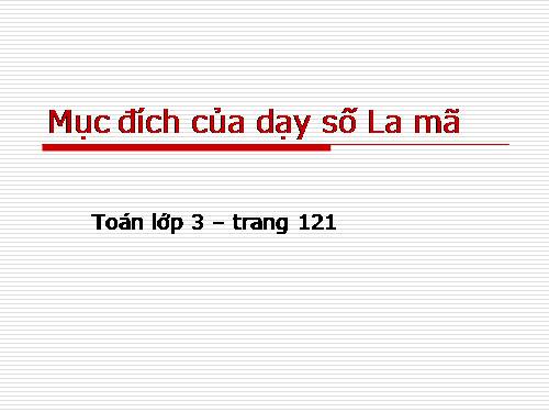 Mục đích của việc dạy số Lama trong toán lớp 3