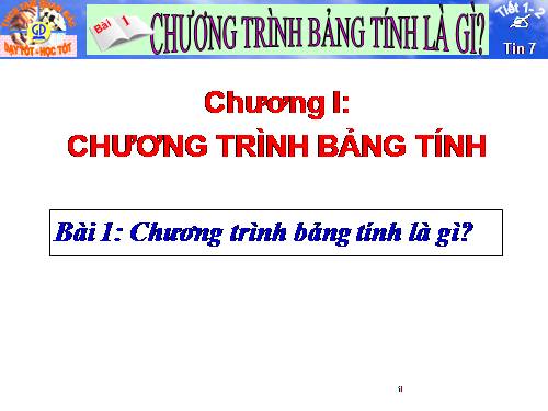 Bài 1. Chương trình bảng tính là gì?