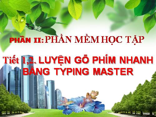 Bài đọc thêm 3. Luyện gõ phím nhanh bằng Typing Test