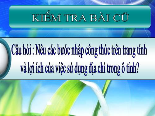 Bài 4. Sử dụng các hàm để tính toán