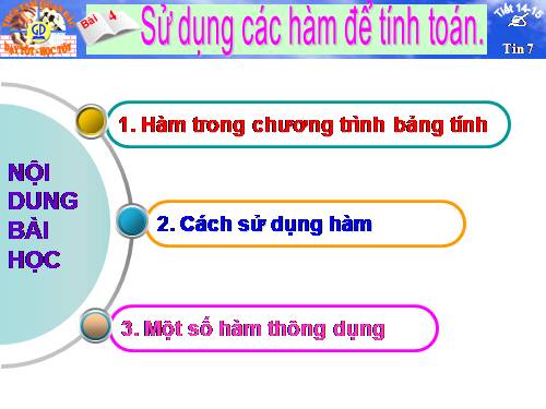 Bài 4. Sử dụng các hàm để tính toán