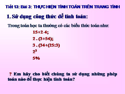 Bài 3. Thực hiện tính toán trên trang tính