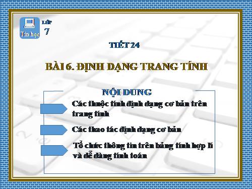 Bài 6. Định dạng trang tính