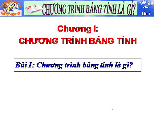 Bài 1. Chương trình bảng tính là gì?