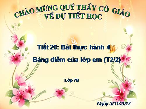 Bài thực hành 4. Bảng điểm của lớp em