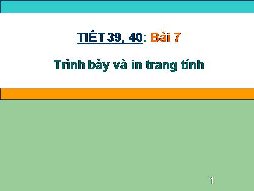Bài 7. Trình bày và in trang tính