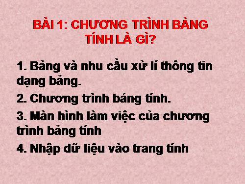 Bài 1. Chương trình bảng tính là gì?