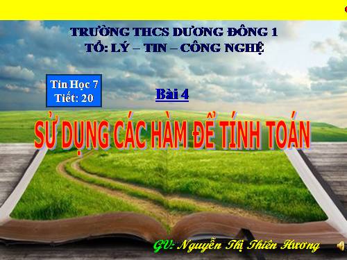 Bài 4. Sử dụng các hàm để tính toán