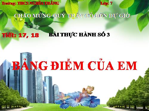 Bài thực hành 3. Bảng điểm của em