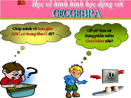 Bài đọc thêm 3. Học vẽ hình hình học động với GeoGebra