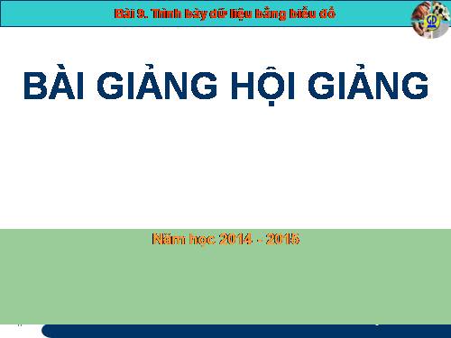 Bài 9. Trình bày dữ liệu bằng biểu đồ