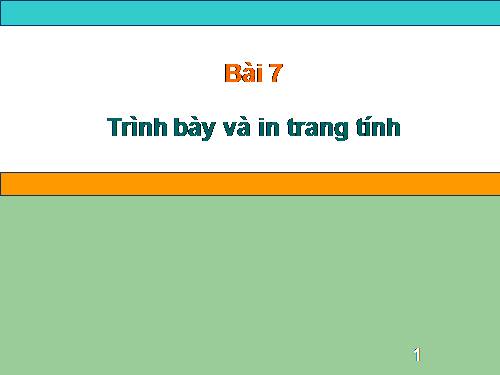 Bài 7. Trình bày và in trang tính