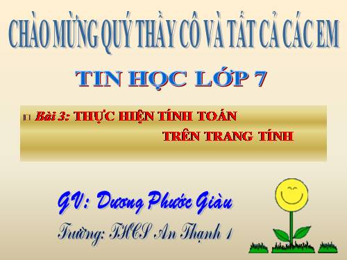 Bài 3. Thực hiện tính toán trên trang tính