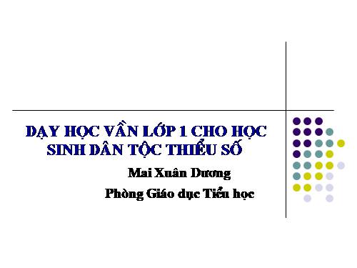 Dạy Tiếng Việt cho HS dân tộc