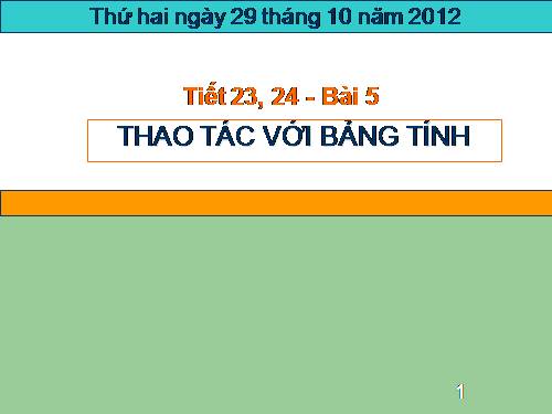 Bài 5. Thao tác với bảng tính