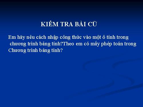 Bài 4. Sử dụng các hàm để tính toán