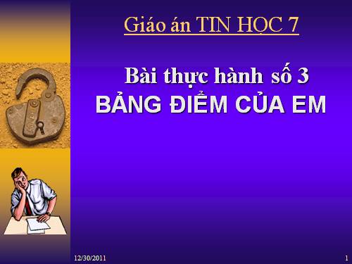 Bài thực hành 3. Bảng điểm của em