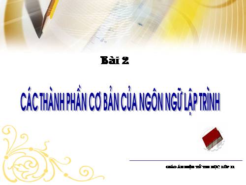 Bài 2. Các thành phần chính và dữ liệu trên trang tính