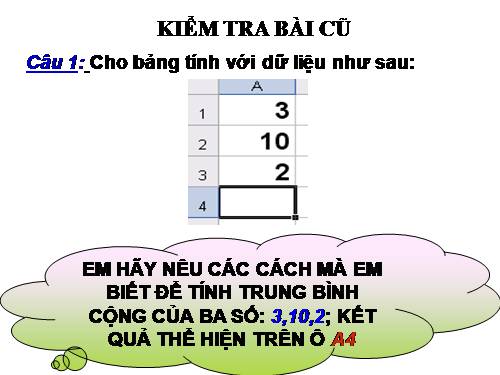 Bài 4. Sử dụng các hàm để tính toán
