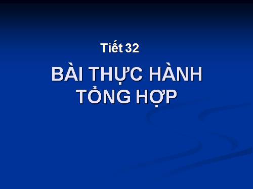 Bài thực hành 10. Thực hành tổng hợp