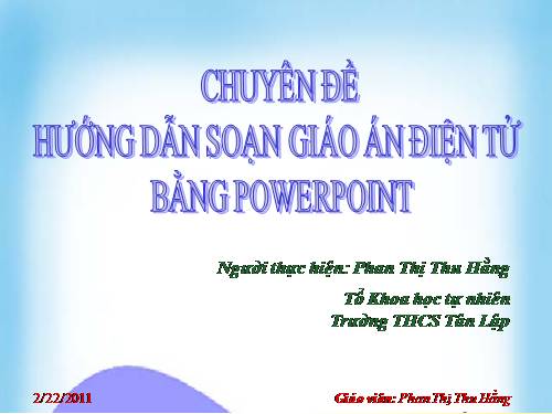 Hướng dẫn soạn giáo án điện tử bằng PowerPoint