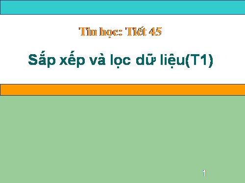 Bài 8. Sắp xếp và lọc dữ liệu