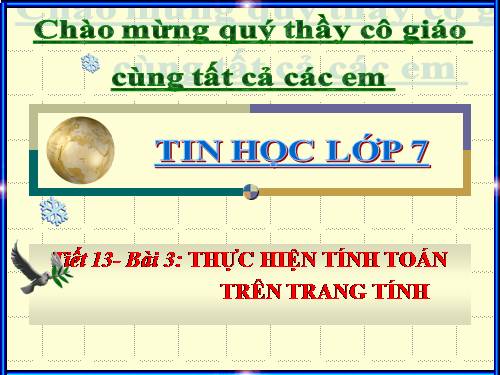 Bài 3. Thực hiện tính toán trên trang tính