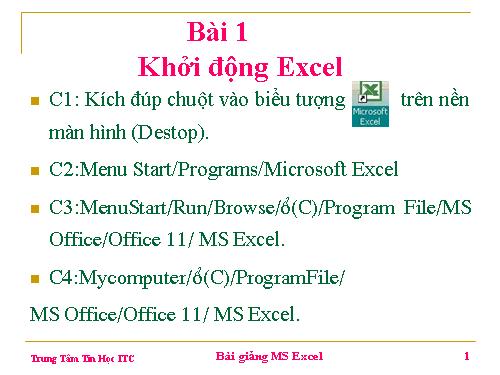 Bài thực hành 1. Làm quen với chương trình bảng tính Excel