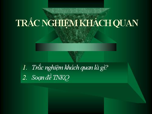 Trắc nghiệm khách quan