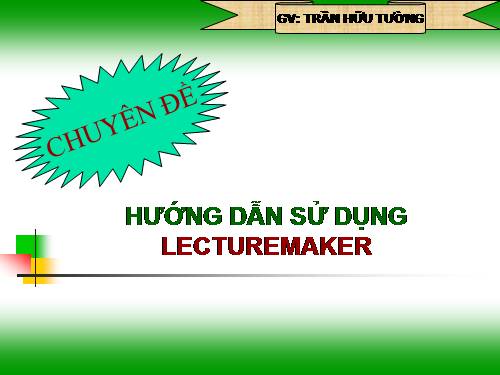 Hướng dẫn sử dụng lectureMaker