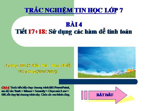 Bài 4. Sử dụng các hàm để tính toán