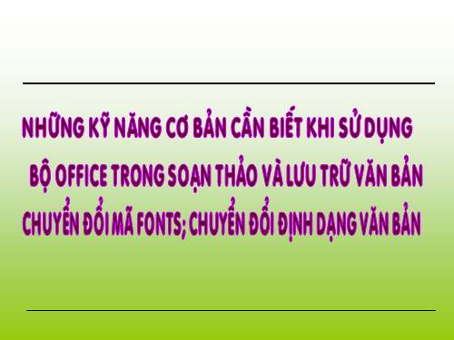 Thủ thuật Word,Excel,Cách chuyển đổi Font chữ