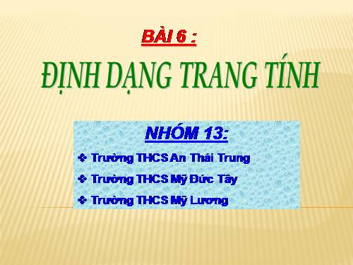 Bài 6. Định dạng trang tính