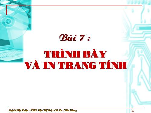 Bài 7. Trình bày và in trang tính